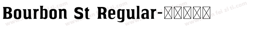 Bourbon St Regular字体转换